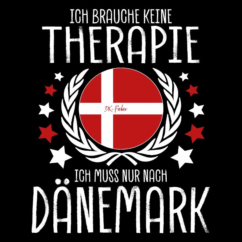 Ich muss nur nach Dänemark Spruch Lustig