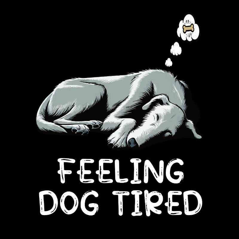 Feeling Dog Tired Irish Wolfhound Wolfhound