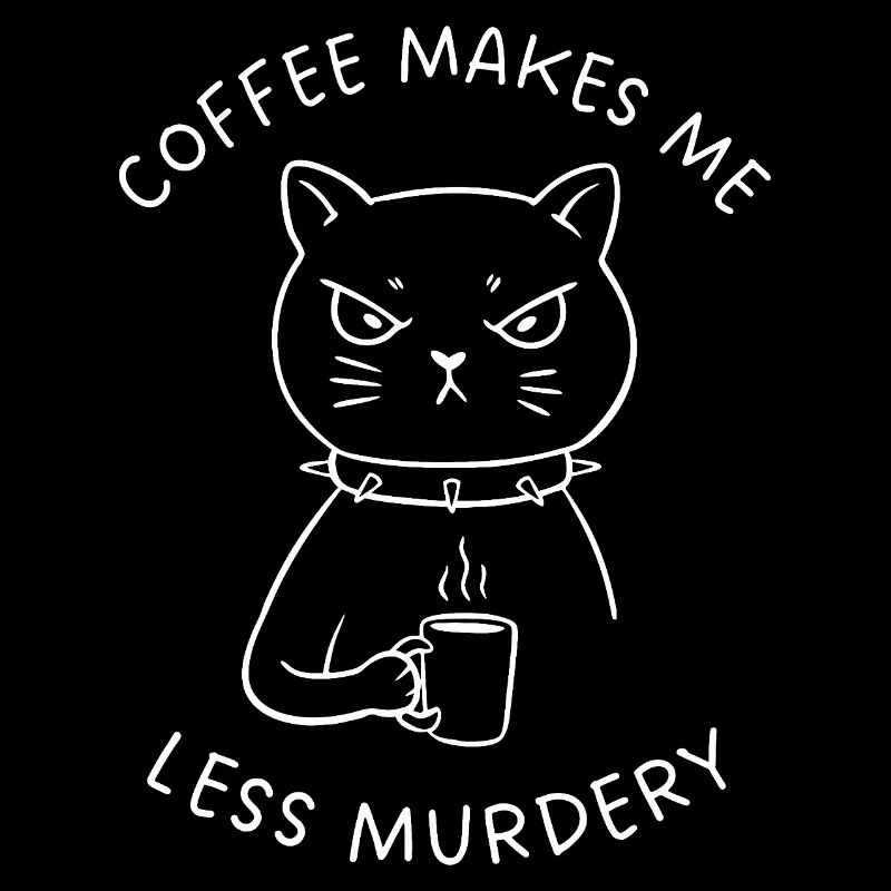 Coffee Makes Me Less Murdery