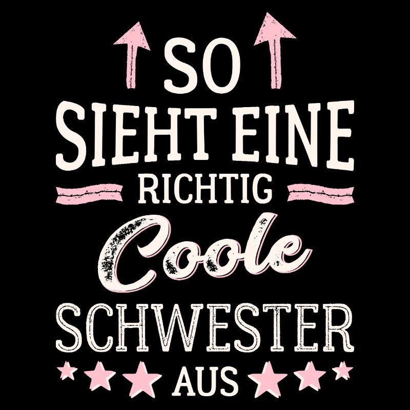 So sieht eine richtig coole Schwester aus