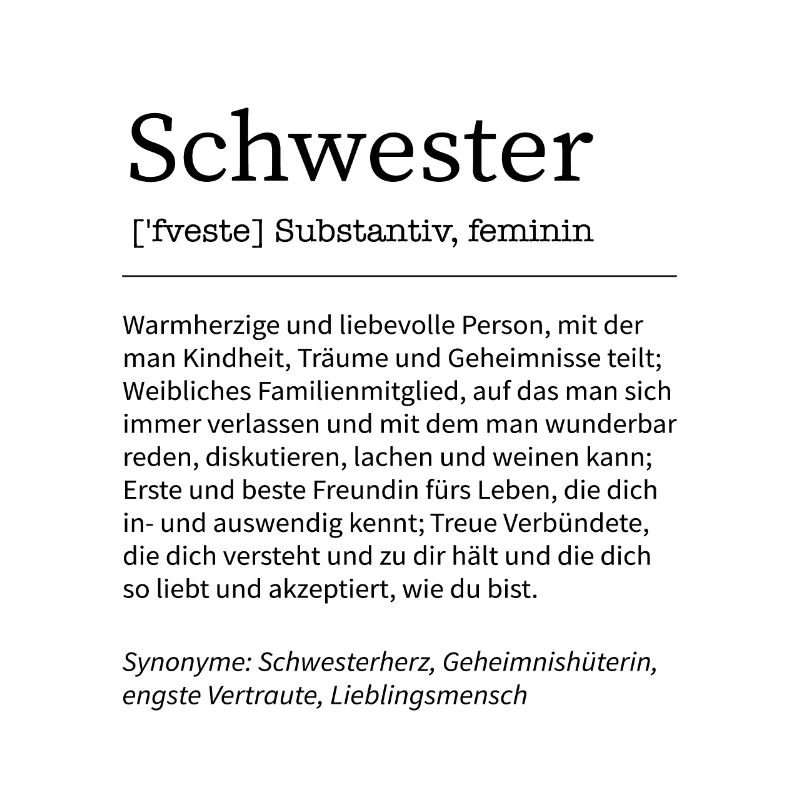 Schwester Definition Schwesterherz Spruch Geschenk