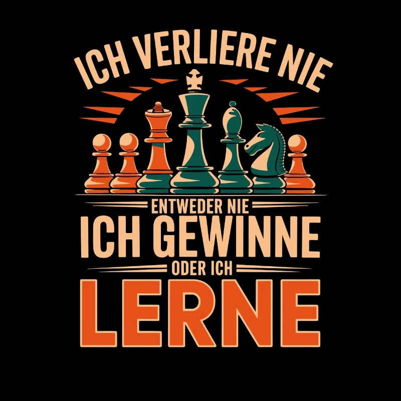  Ich Verliere Nie Entweder Ich Gewinne Oder Ich