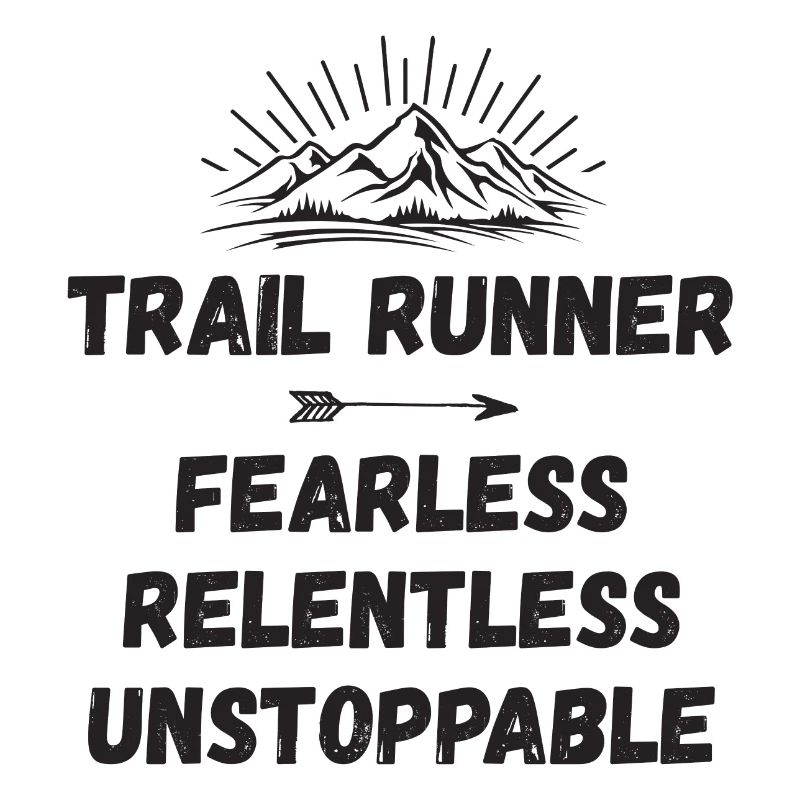 Trail Runner - Intrépide. Implacable. Imparable.