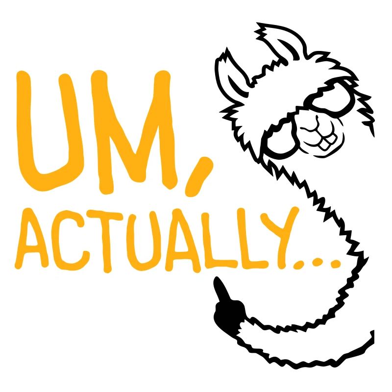 Llama Alpaca To Actually Funny Nerd Smartass