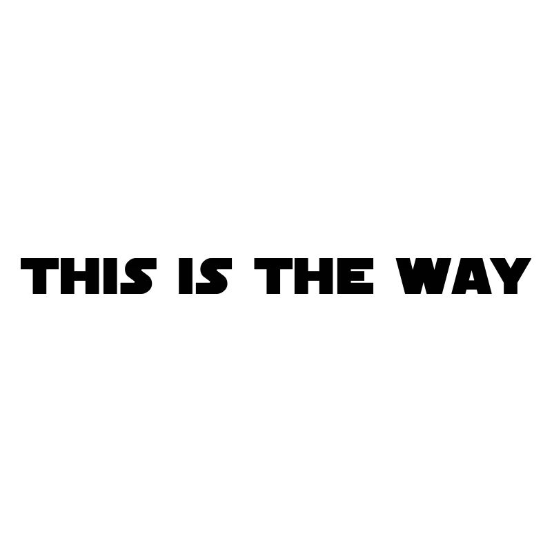 This Is The Way Sci-Fi Fans Black