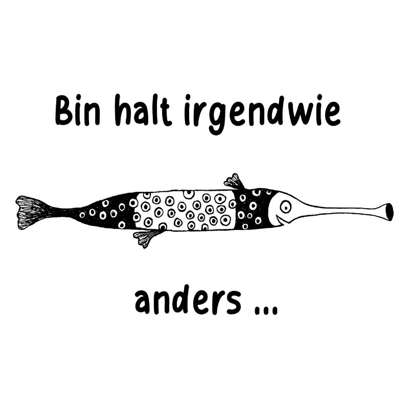 Bin halt irgendwie anders ...
