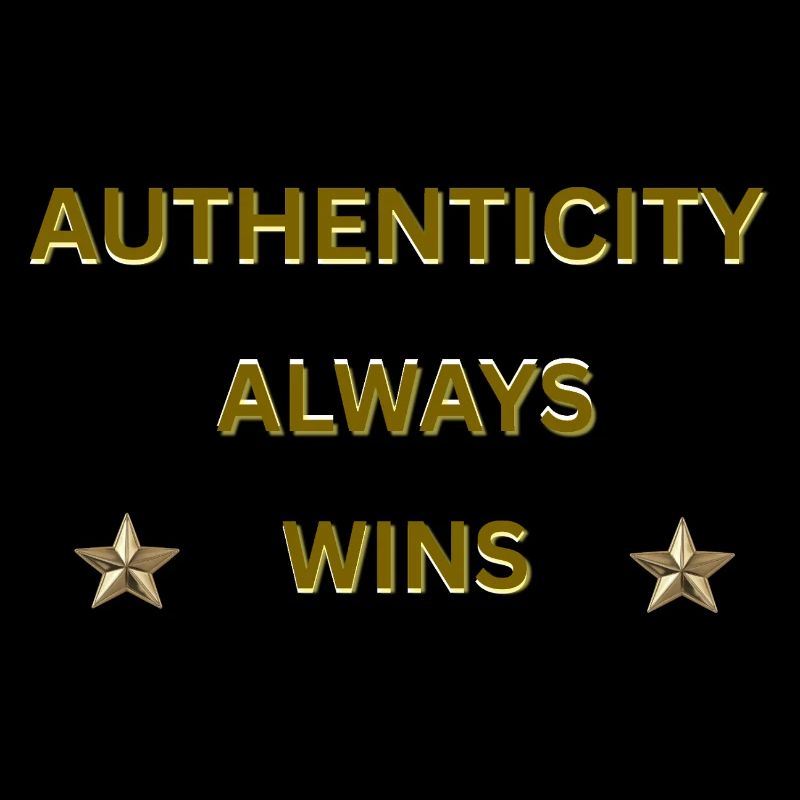 AUTHENTICITY ALWAYS WINS – Gold Motivational Quote