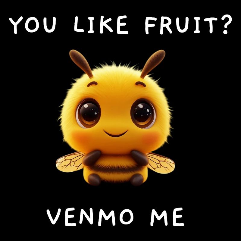 Cute Bee "Venmo Me" Meme Saying