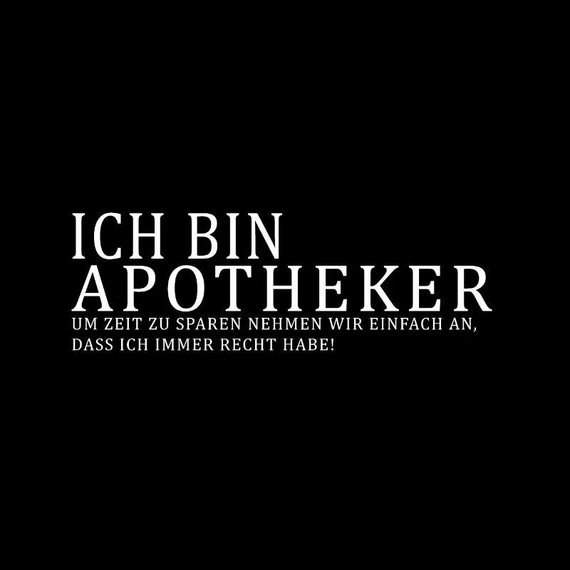 Ich bin Apotheker