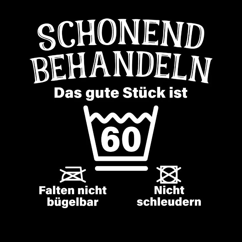 Schonend Behandeln Männer Geschenk 60. Geburtstag