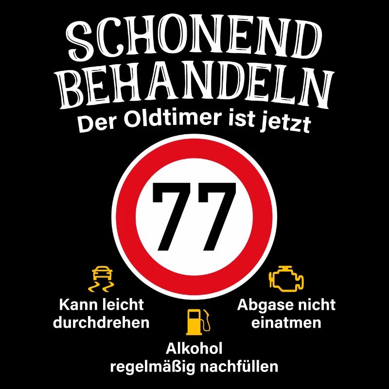 77. Geburtstag Schonend Behandeln Oldtimer Ist 77