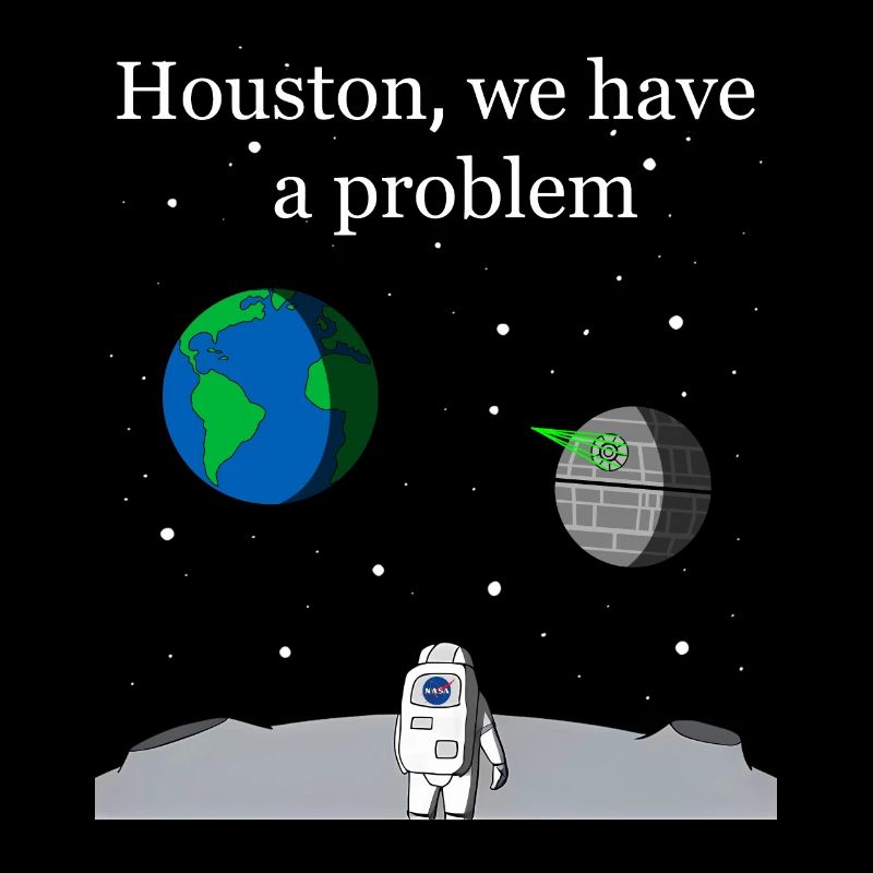 Houston We Have a Problem