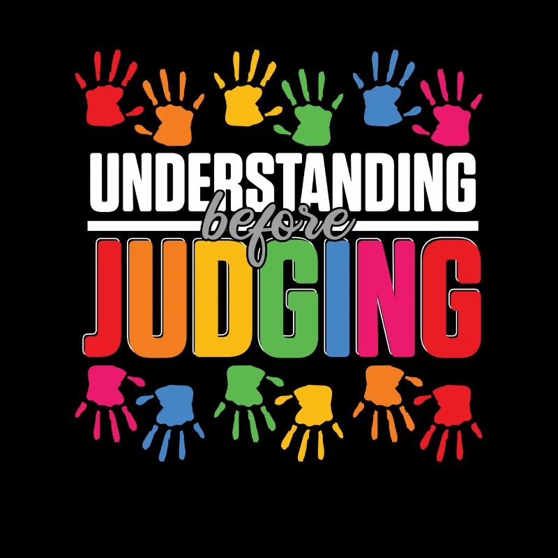 Autistic Autism Understanding Before Judging