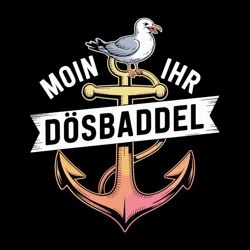  Moin Ihr Dösbaddel Maritimer Spruch Mit Anker Und