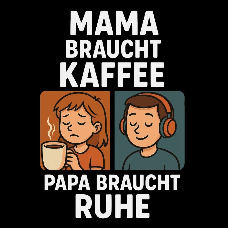 Mom needs coffee, dad needs rest