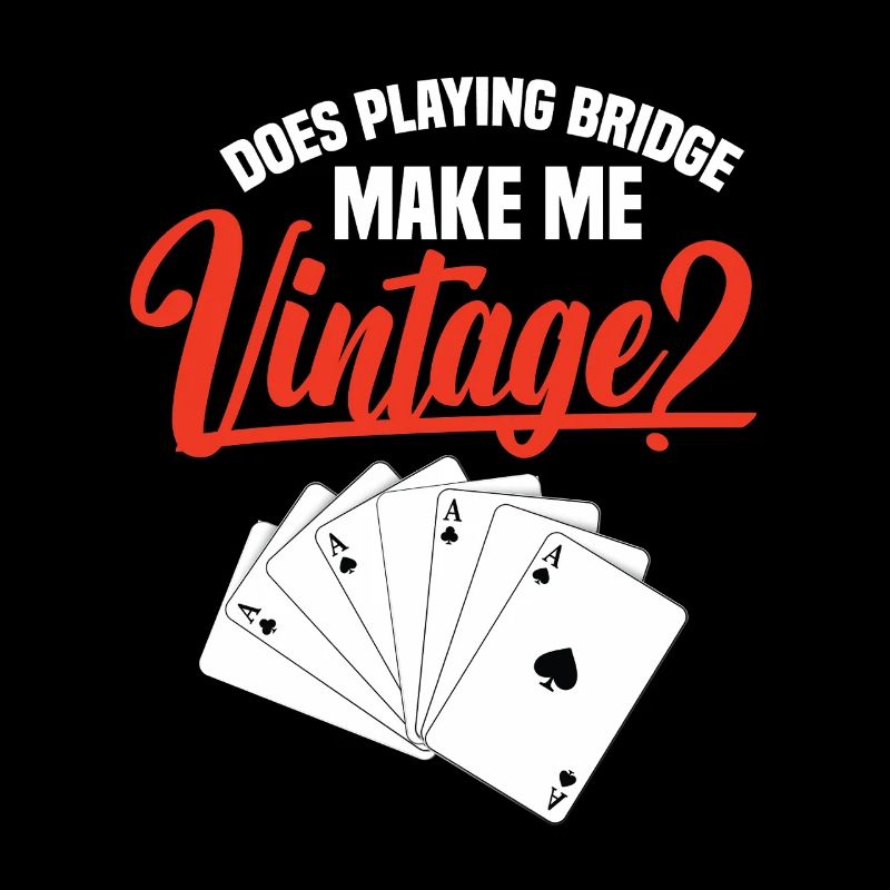 Does playing bridge make me a