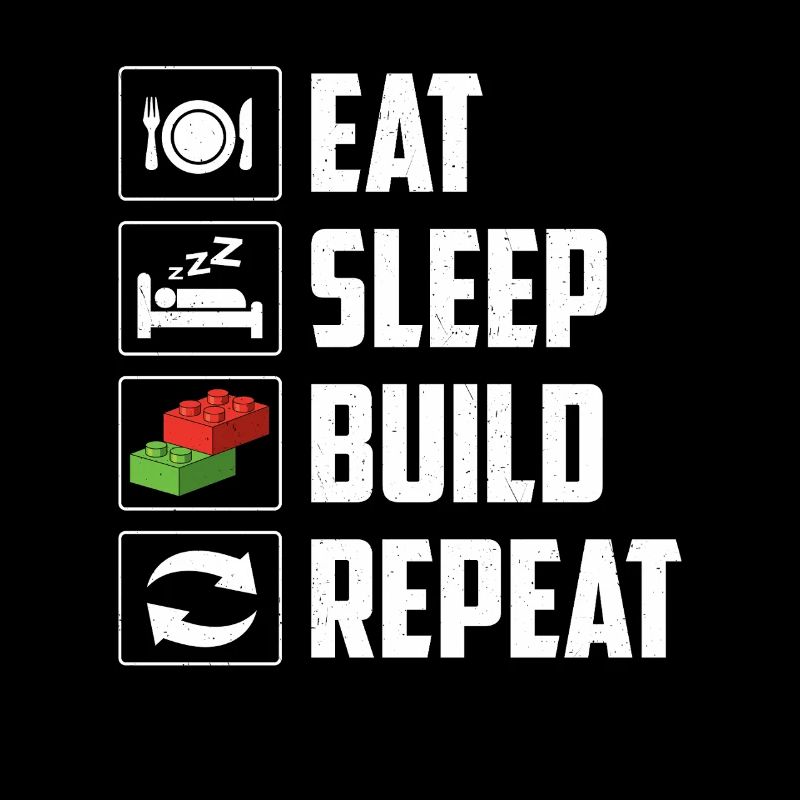 Eat Sleep Build Repeat Brick Builder Block 
