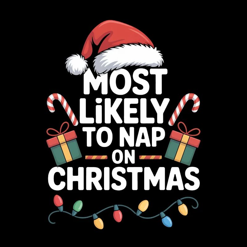 Am ehesten um an Weihnachten ein Nickerchen zu machen