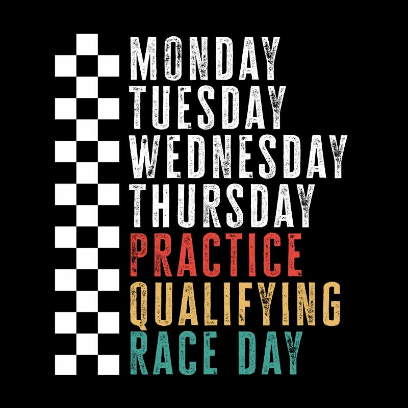 Race Week Schedule: Practice Qualifying Race