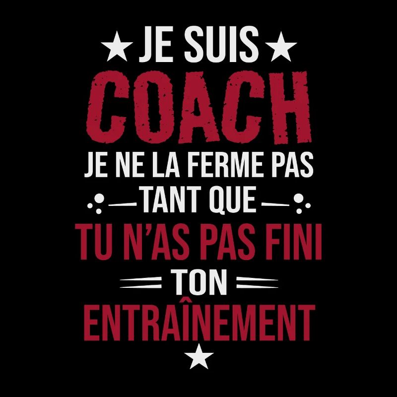 I'm a coach, I don't shut up until you have