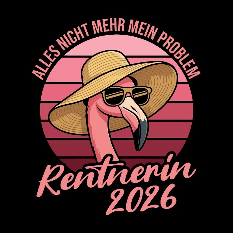 Pensioner 2026 Flamingo Not my problem