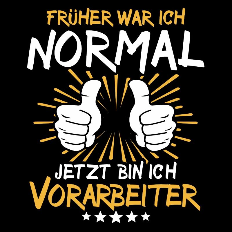 Vorarbeiter Spruch