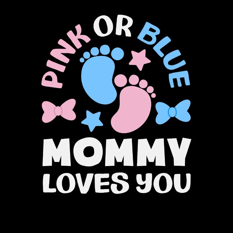 Pink Oder Blau Mama Liebt Dich Gender Reveal