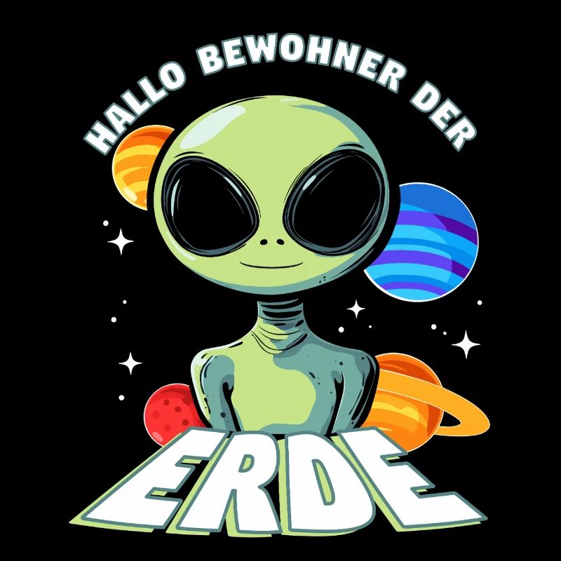 Hallo Bewohner der Erde Alien