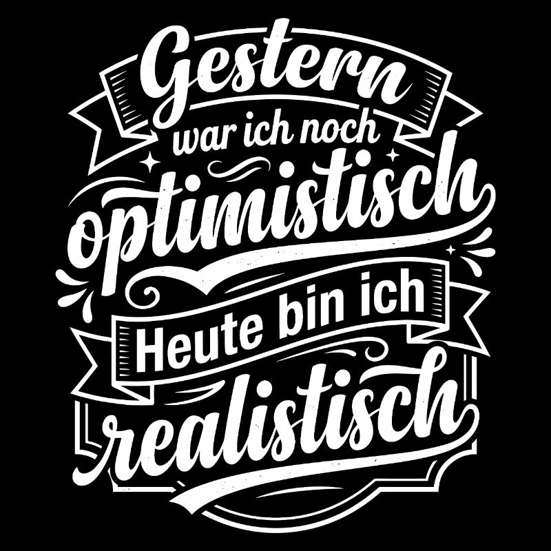 Gestern optimistisch heute realistisch