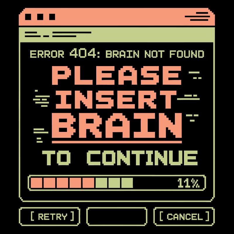 Error 404 Brain Not Found Pixel Design