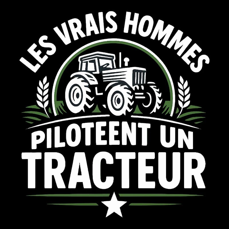 Echte Männer fahren einen Traktor