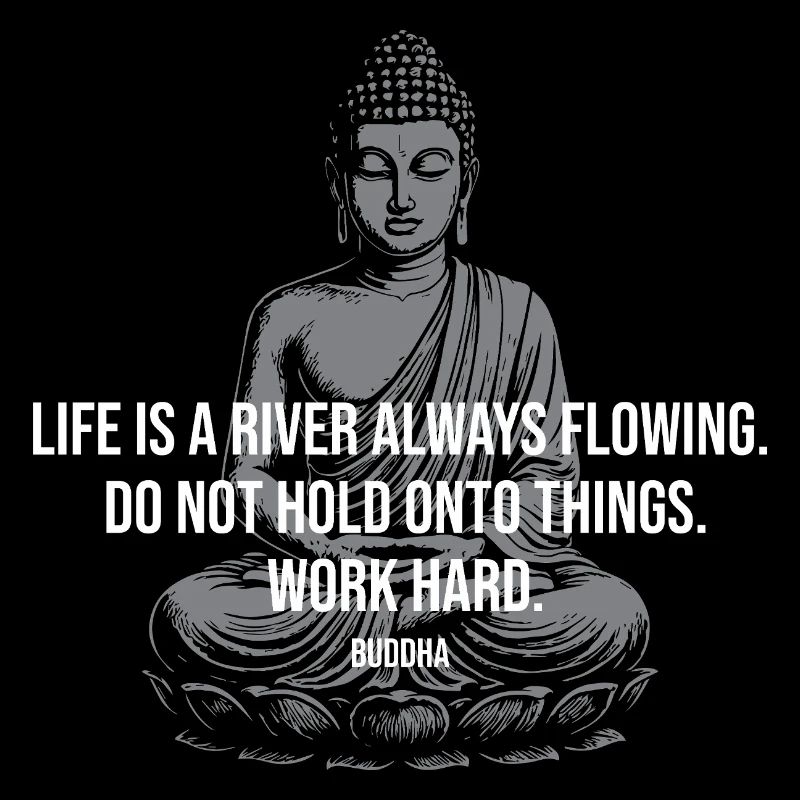 Fluss-Buddha-Zitat-Tee