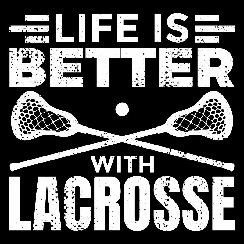 Das Leben ist besser mit Lacrosse