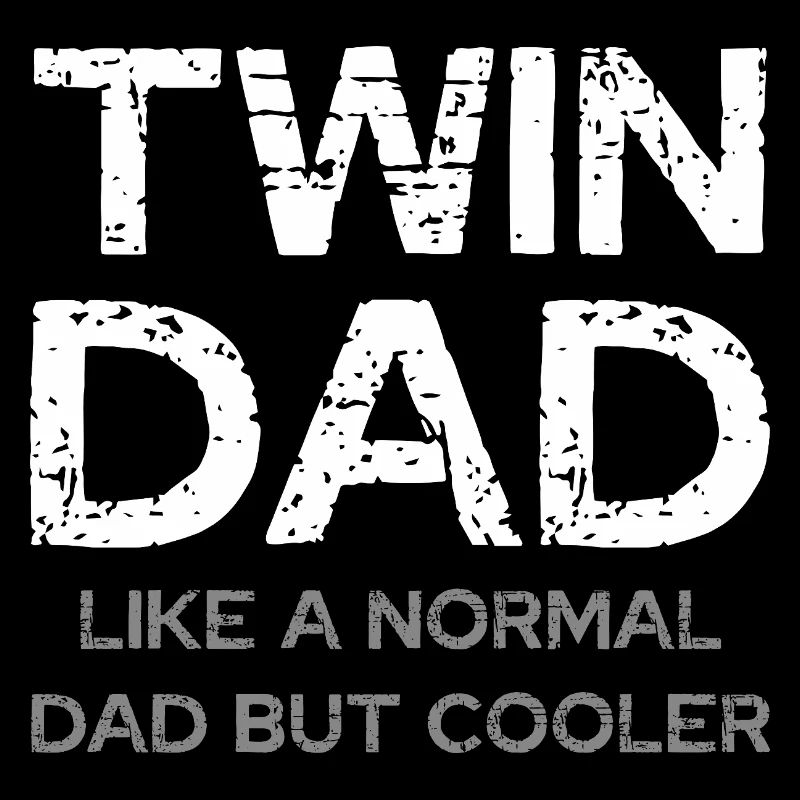Twin Dad – cooler als normaler Vater