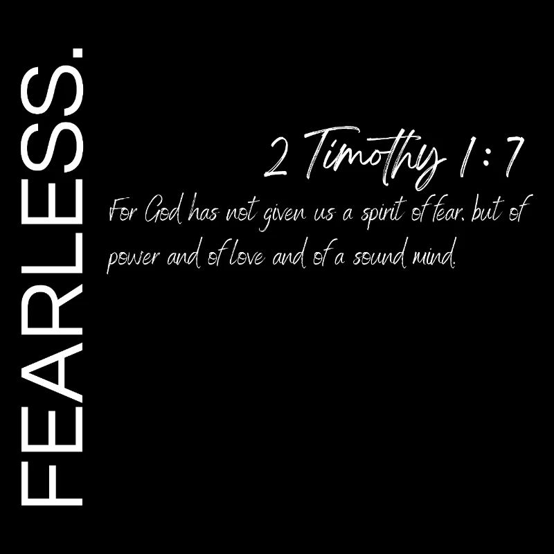 Furchtlos - 2. Timotheus 1:7 Christlicher Plan