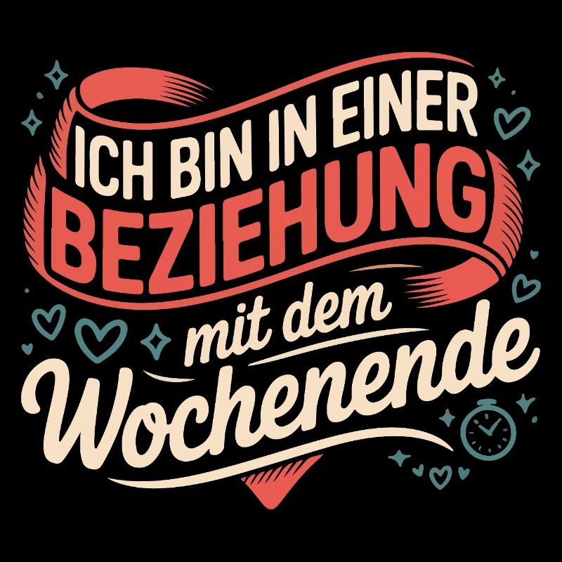 Ich bin in einer Beziehung mit dem Wochenende