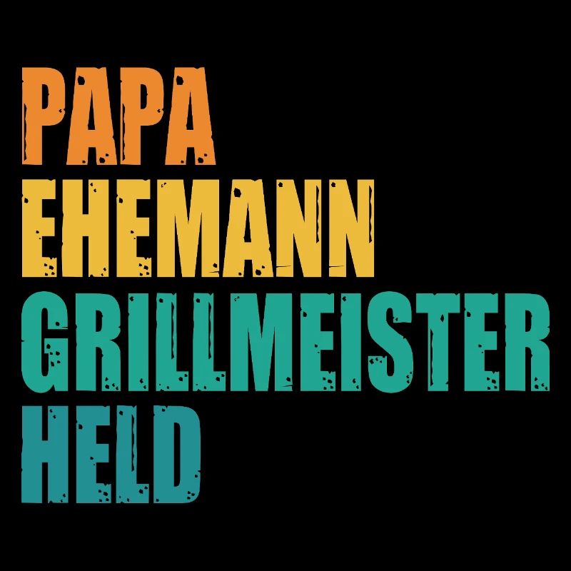 Papa Ehemann Grillmeister Held