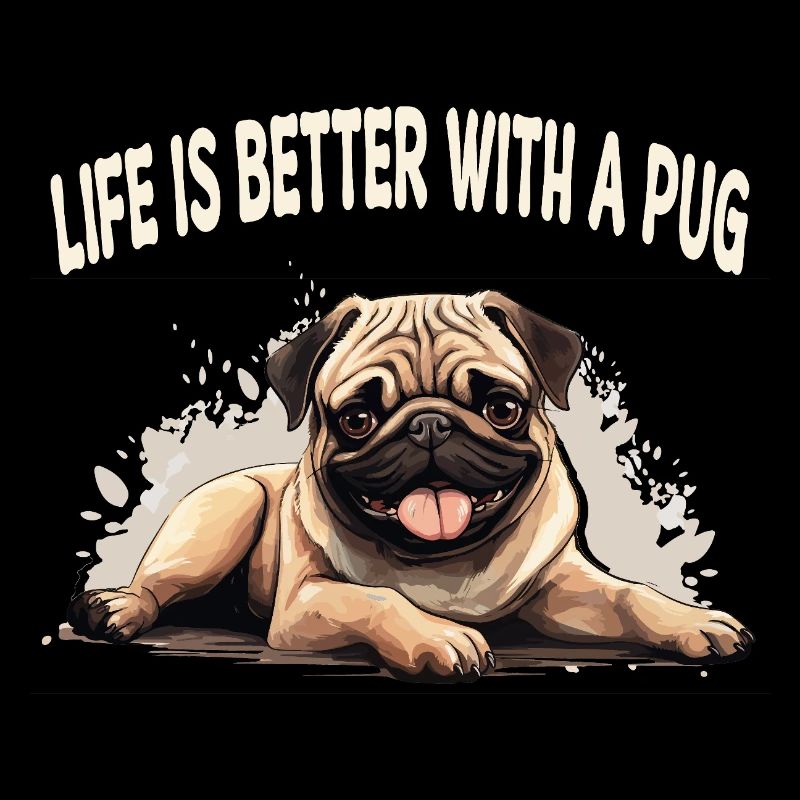 Life is better with a pug