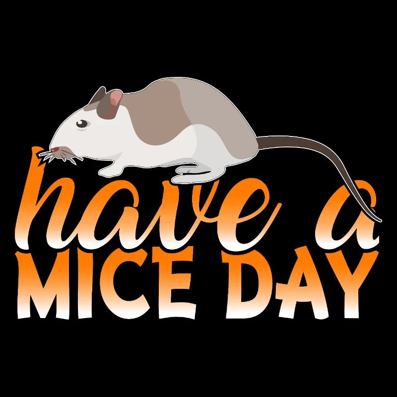 Have A Mice Day Funny Mouse Pun Design