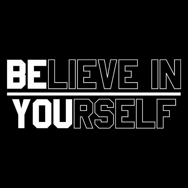 Personal Believe in Yourself Text Design