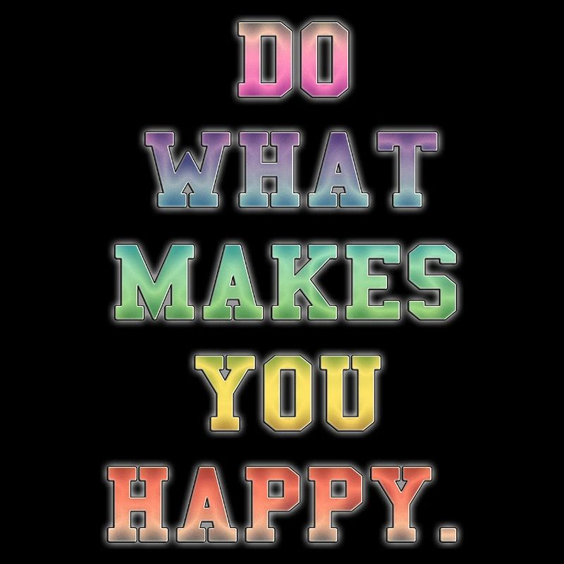 Inspirierende farbenfrohe Glücksbotschaft