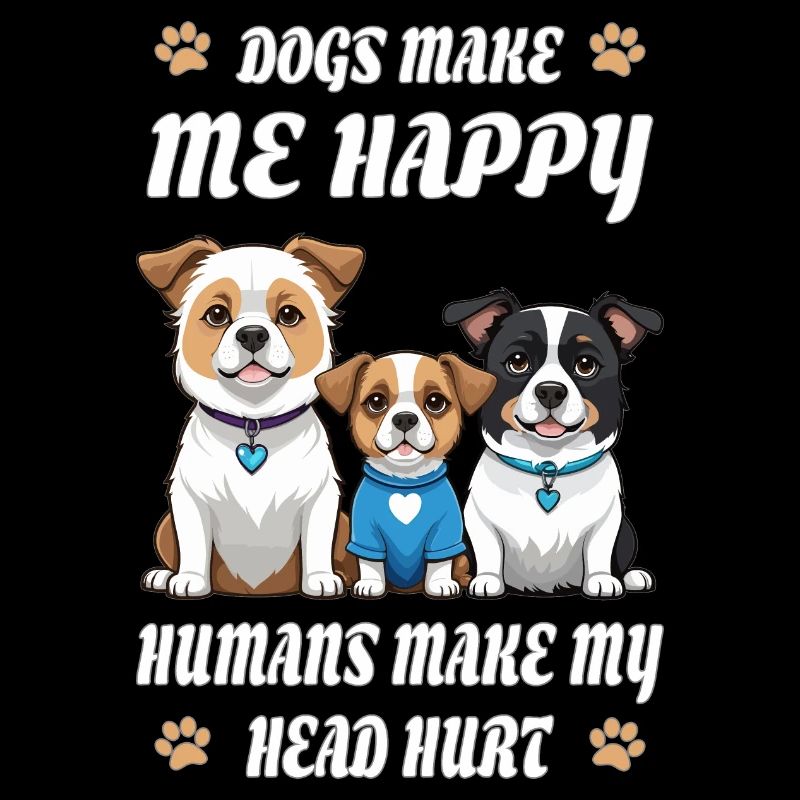 Les chiens me rendent heureuse...