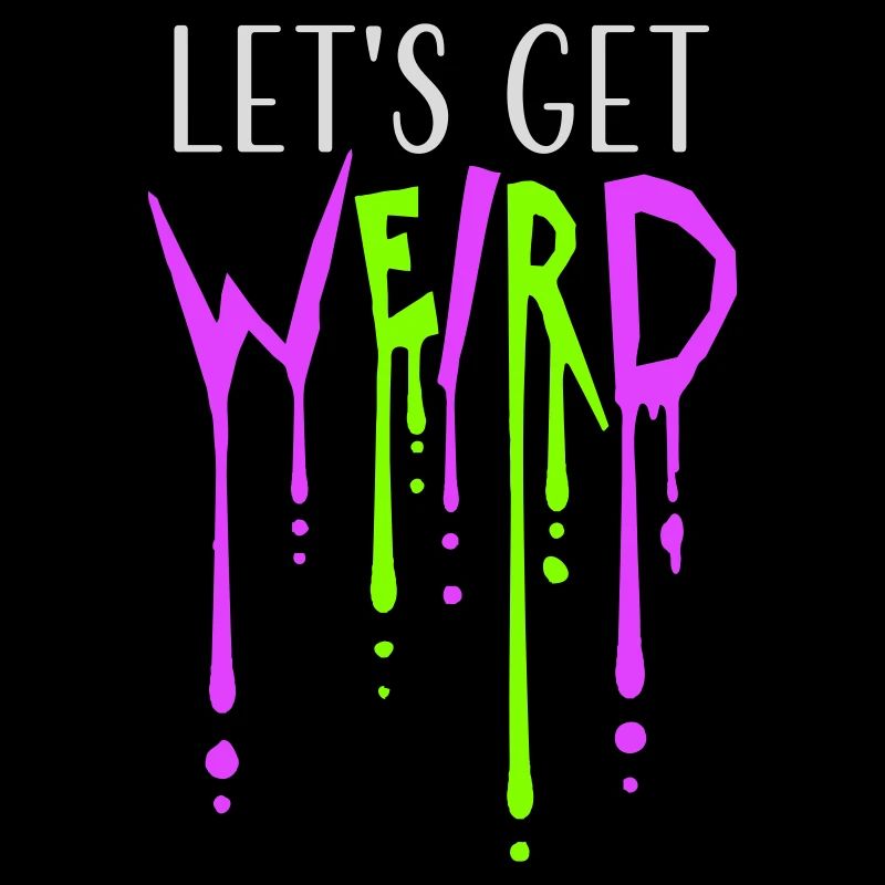 Let’s Get Weird Graffiti Spray Drops Slime Fun