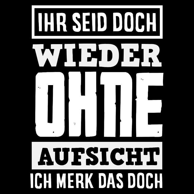 Again without supervision – sarcasm