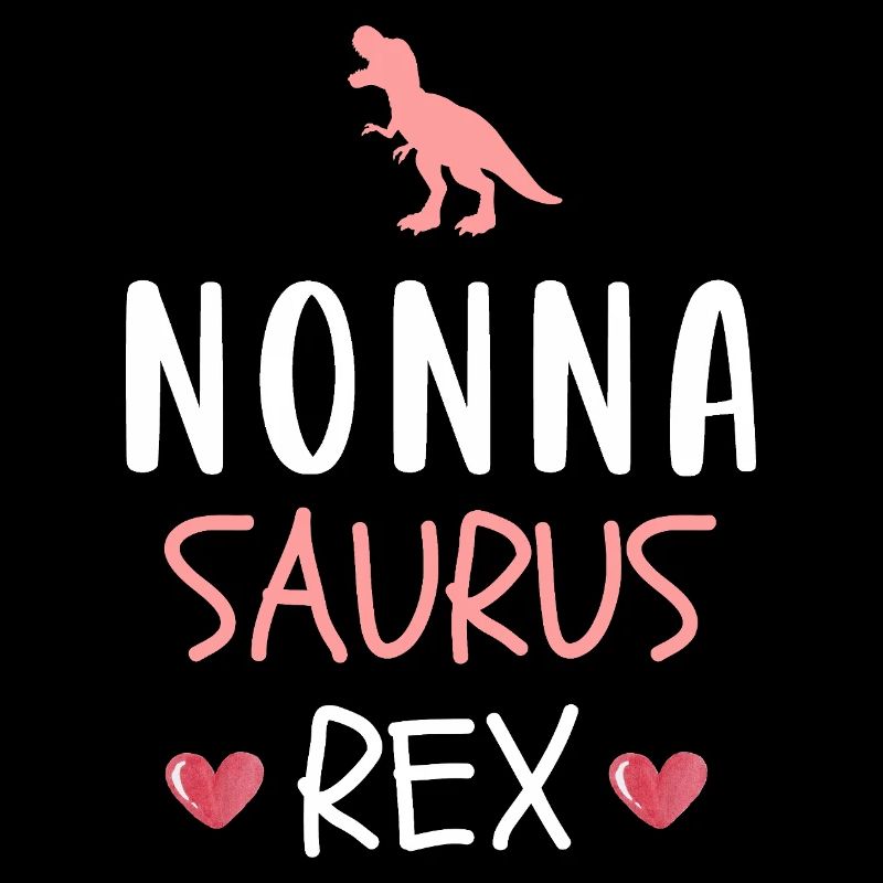 Nonnasaurus Rex - Cute Nonna Dinosaur