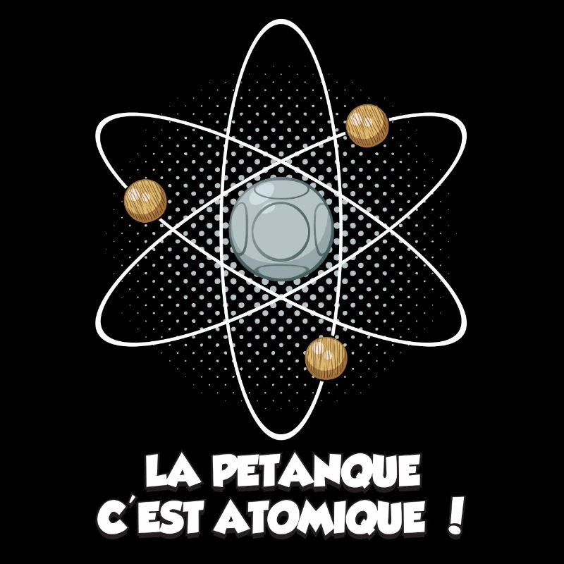 la pétanque c'est atomique !