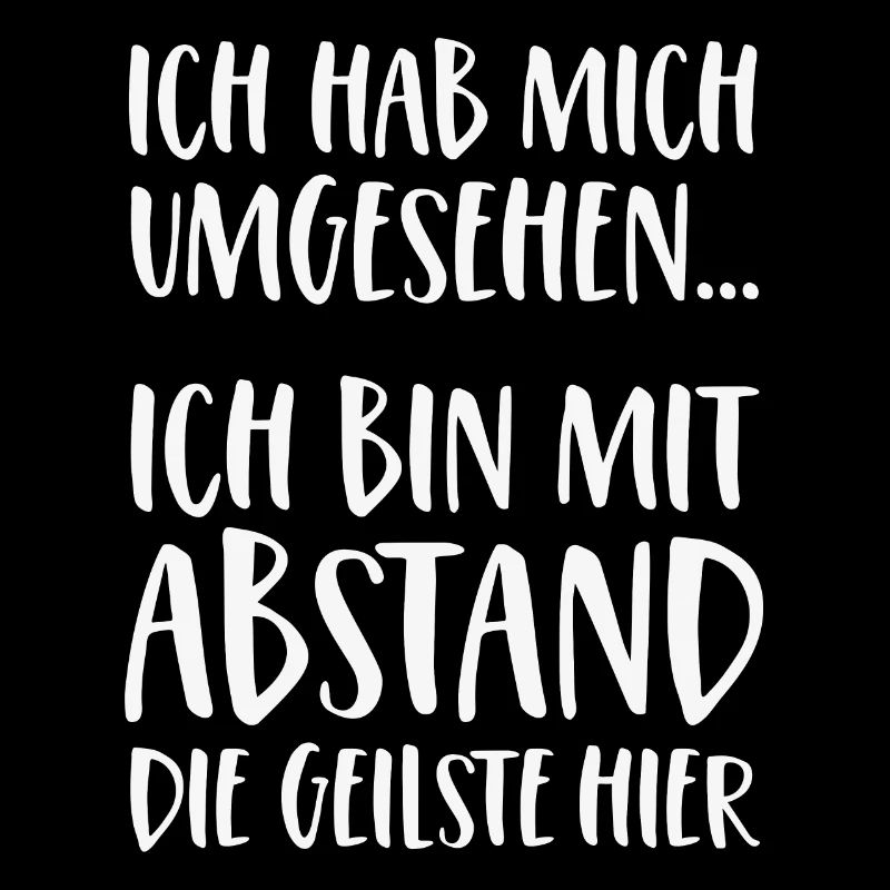 Ich bin mit Abstand die Geilste hier