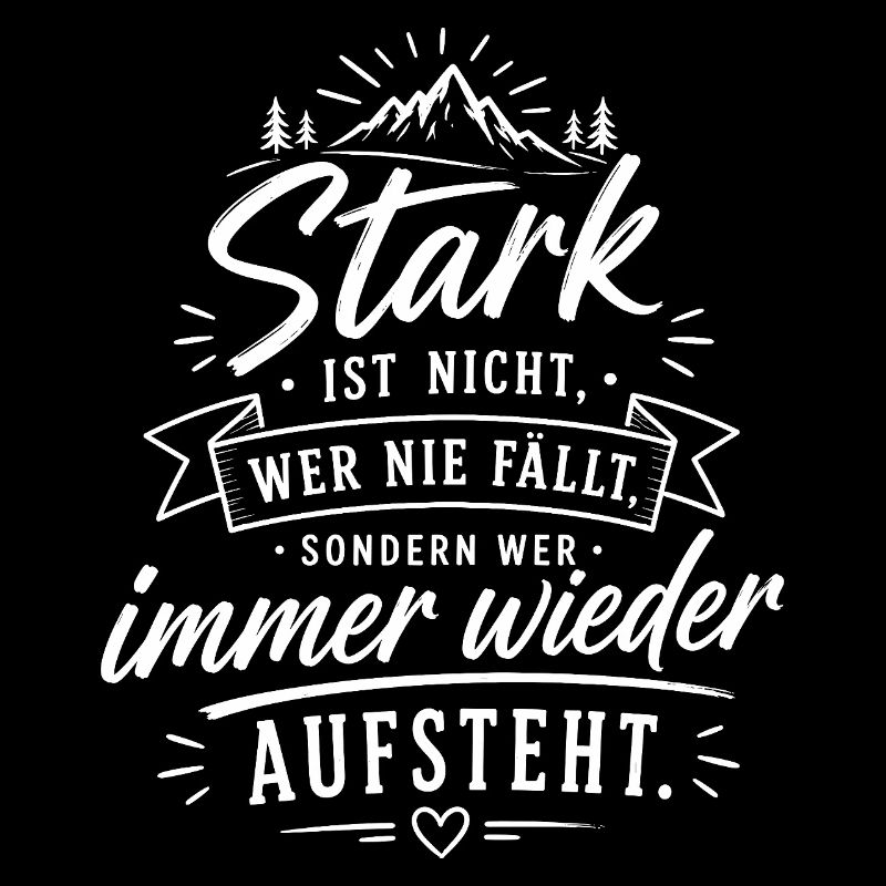 Stark durch Aufstehen Zitat