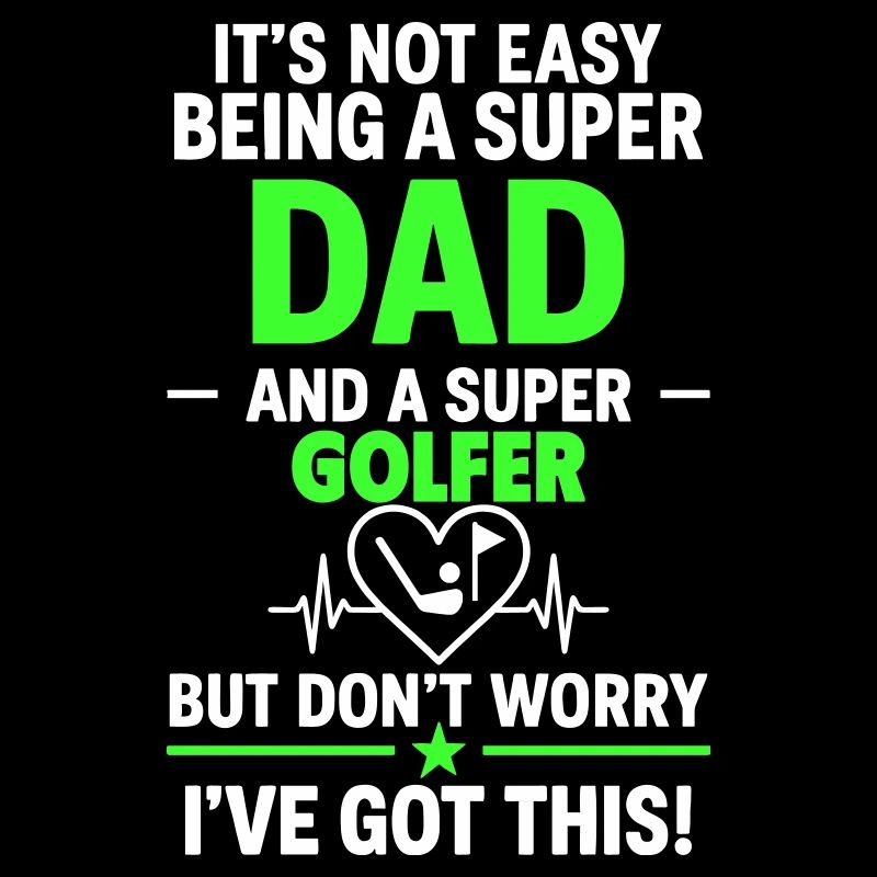 Heart + Golf – Super Dad Golfer