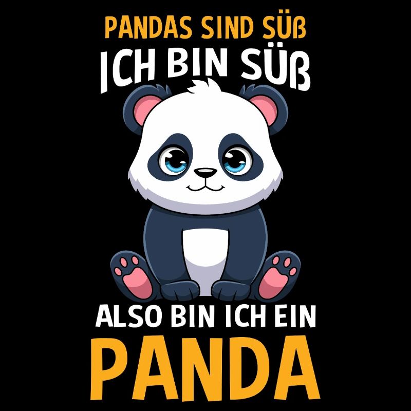  Panda Sind Süß Ich Bin Süß Also Bin Ich Ein Panda